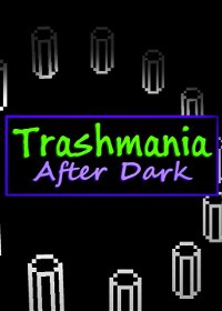 Profile picture of Trashmania After Dark