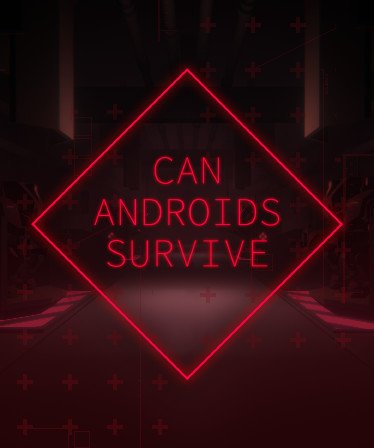 Image of CAN ANDROIDS SURVIVE
