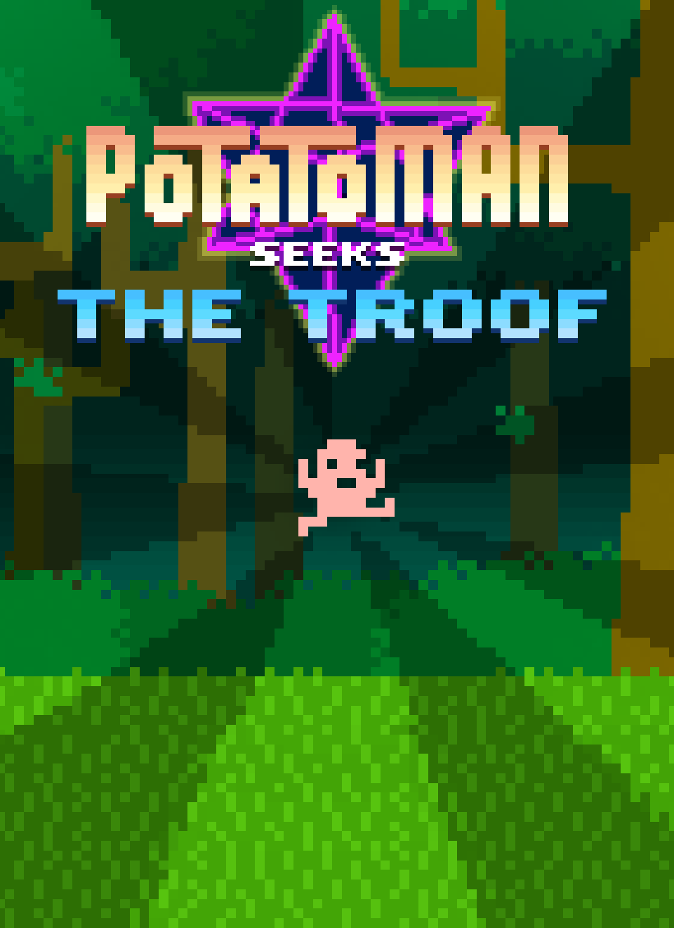 Image of Potatoman Seeks the Troof