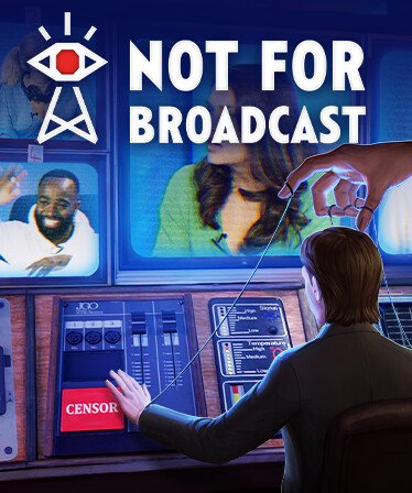 Image of Not For Broadcast