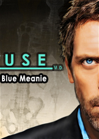 Profile picture of House, M.D. - Episode 2: Blue Meanie