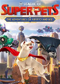 Profile picture of DC League of Super-Pets: The Adventures of Krypto and Ace