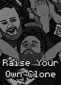Profile picture of Raise Your Own Clone