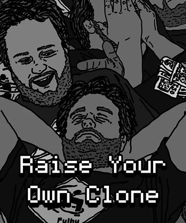 Image of Raise Your Own Clone