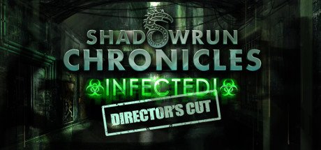 Image of Shadowrun Chronicles: INFECTED Director's Cut