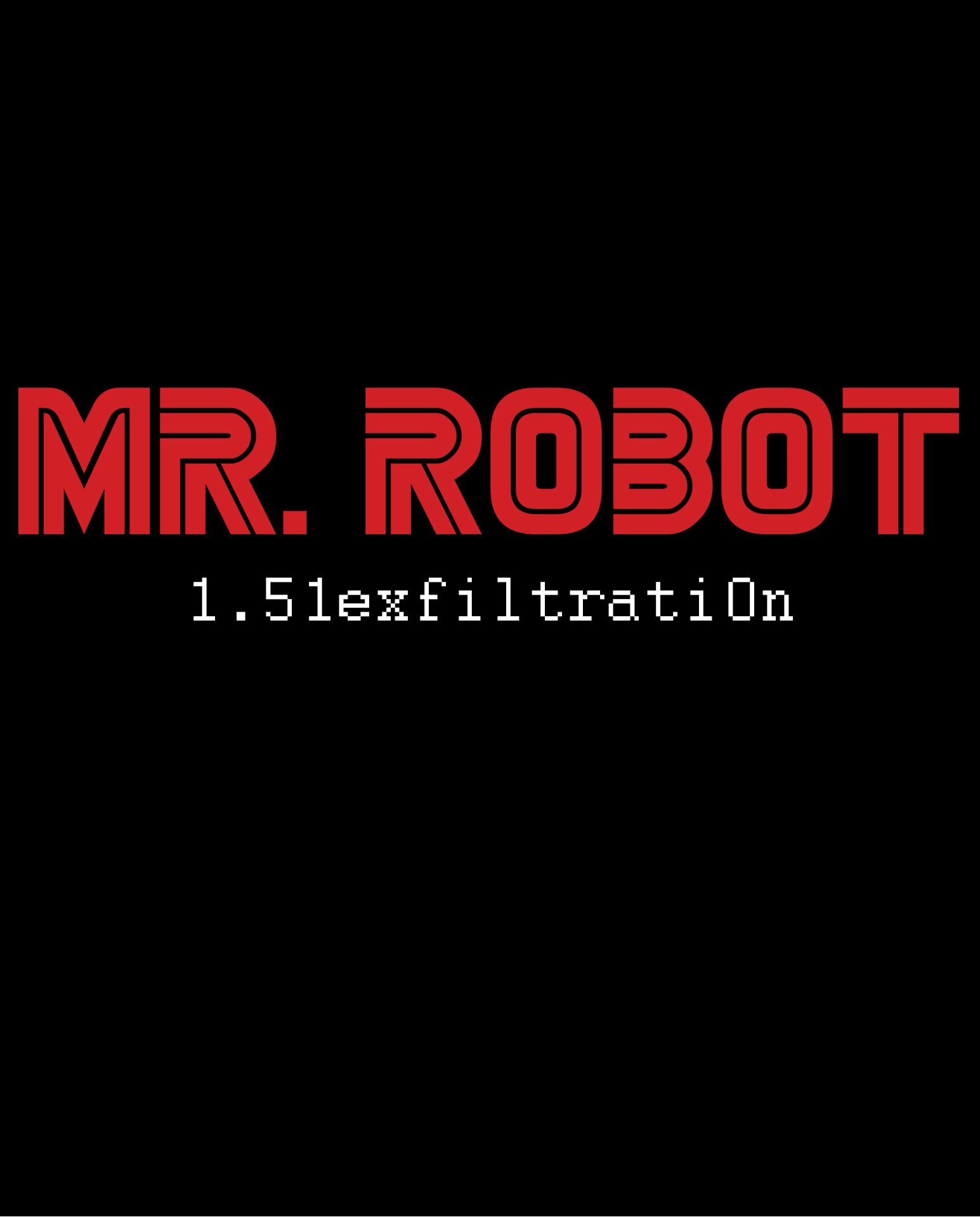 Image of Mr. Robot: 1.51exfiltratiOn