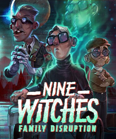 Image of Nine Witches - Family Disruption