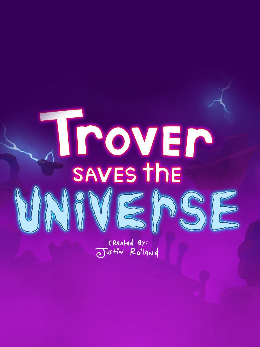 Image of Trover Saves the Universe