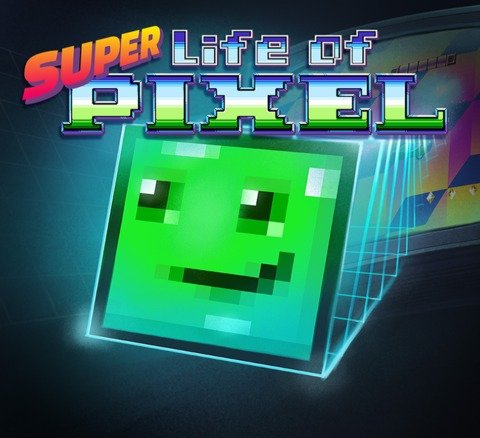 Image of Super Life of Pixel