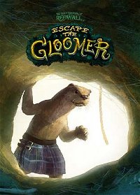 Profile picture of The Lost Legends of Redwall: Escape the Gloomer