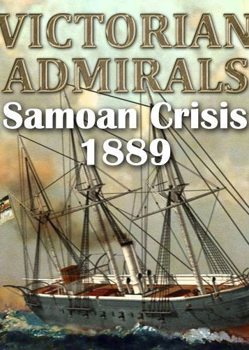 Profile picture of Victorian Admirals: Samoan Crisis 1889