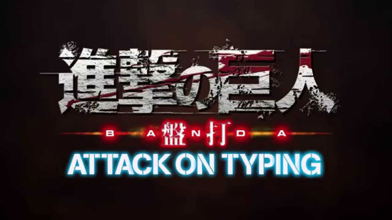 Image of Shingeki no Kyojin Banda Attack on Typing