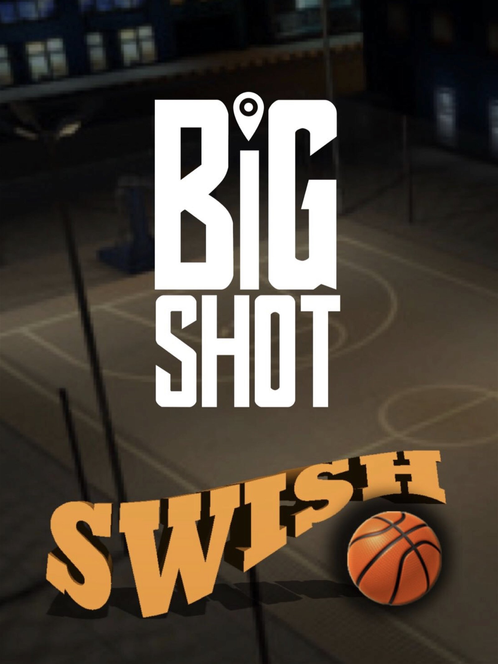 Image of Big Shot Swish