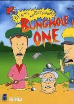 Profile picture of Beavis and Butt-head: Bunghole in One Profile picture of Beavis and Butt-head: Bunghole in One