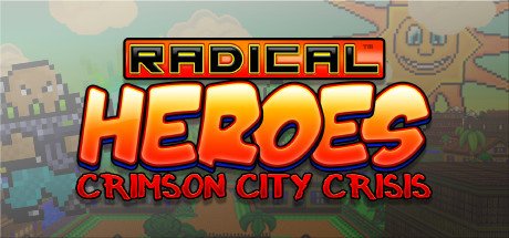 Image of Radical Heroes: Crimson City Crisis