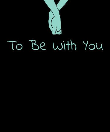 Image of To Be With You