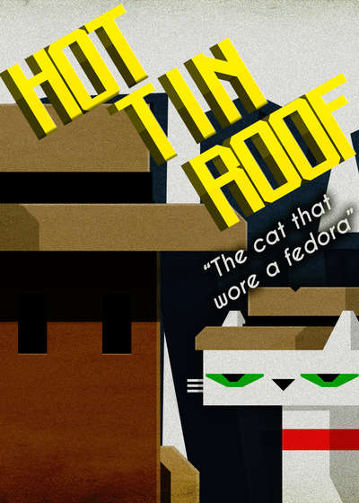 Profile picture of Hot Tin Roof: The Cat That Wore a Fedora Profile picture of Hot Tin Roof: The Cat That Wore a Fedora