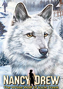 Profile picture of Nancy Drew: The White Wolf of Icicle Creek Profile picture of Nancy Drew: The White Wolf of Icicle Creek