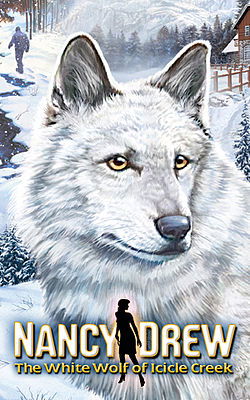 Image of Nancy Drew: The White Wolf of Icicle Creek
