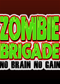 Profile picture of Zombie Brigade: No Brain No Gain