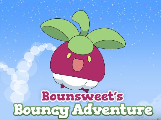 Image of Bounsweet's Bouncy Adventure