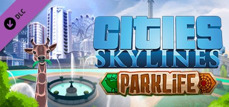 Image of Cities: Skylines - Parklife