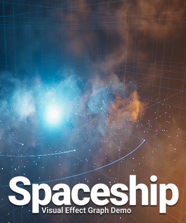 Image of Spaceship - Visual Effect Graph Demo