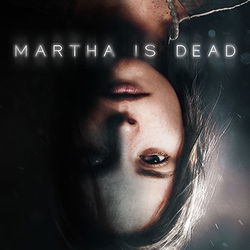 Image of Martha is dead