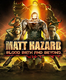 Image of Matt Hazard: Blood Bath and Beyond