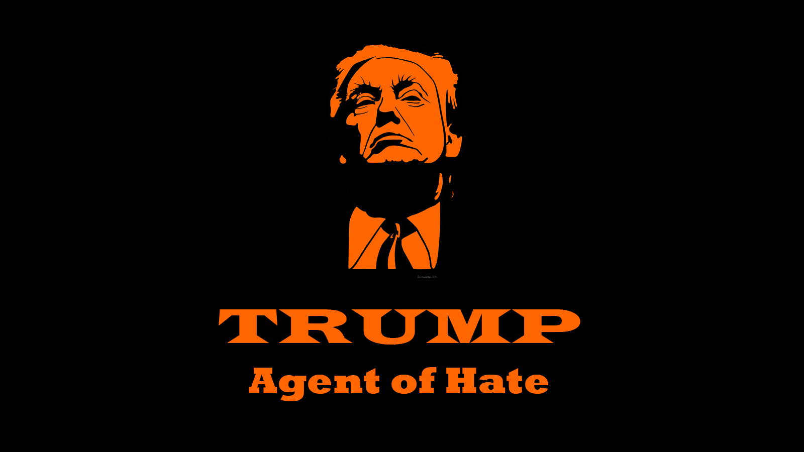 Image of Trump: Agent of Hate