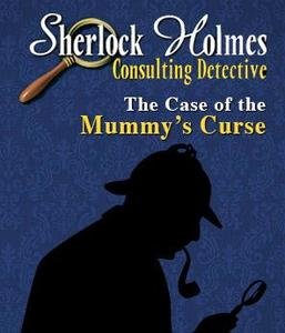 Image of Sherlock Holmes Consulting Detective: The Case of the Mummy's Curse