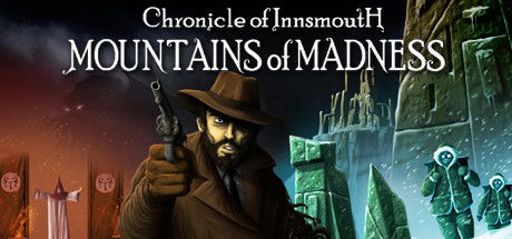 Image of Chronicle of Innsmouth: Mountains of Madness
