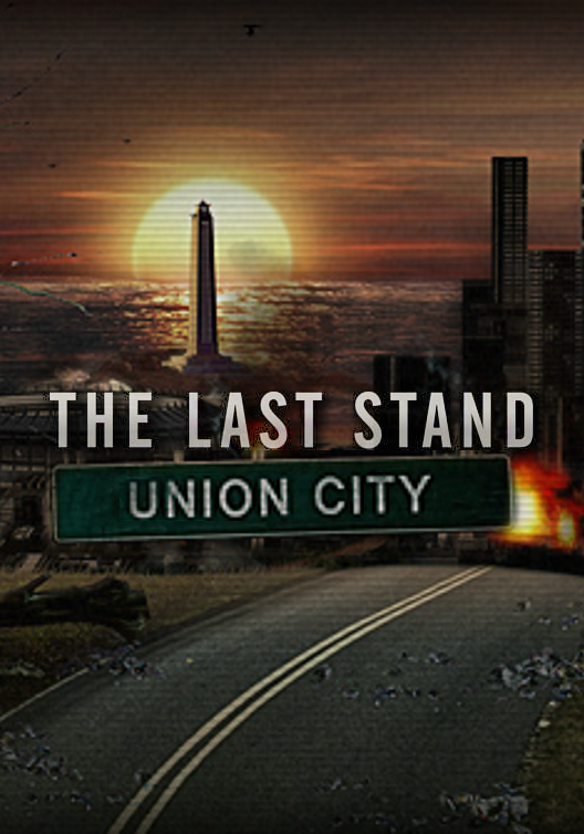 Image of The Last Stand: Union City