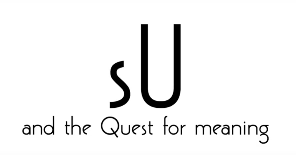 Image of sU and the Quest for meaning