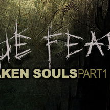 Image of True Fear: Forsaken Souls Part 1 Image of True Fear: Forsaken Souls Part 1