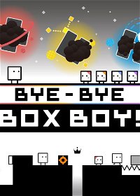 Profile picture of BYE-BYE BOXBOY!